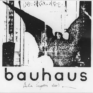 Bauhaus – Bela Lugosi’s&nbsp;Dead