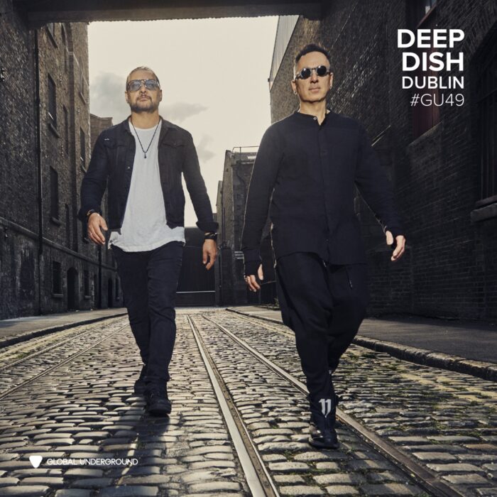 Global Underground #49: Deep Dish –&nbsp;Dublin