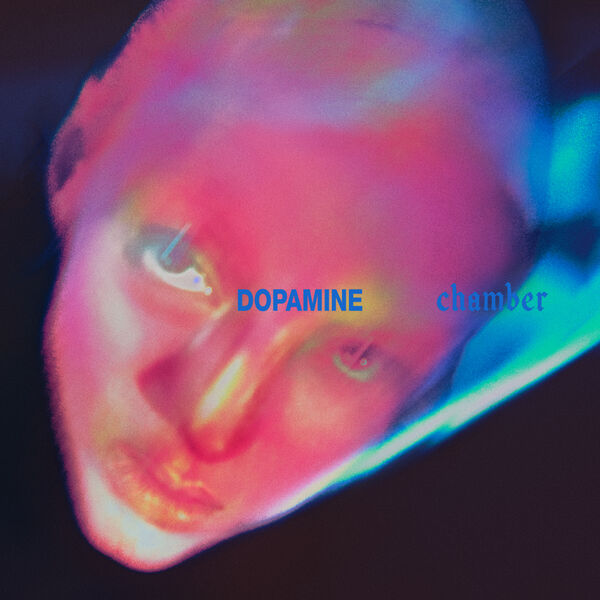 Fontaines D.C. – Dopamine&nbsp;Chamber